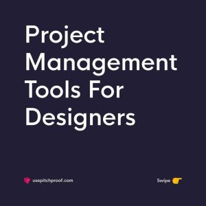 Project Management Tools For Designers Enhancing Creativity And Efficiency