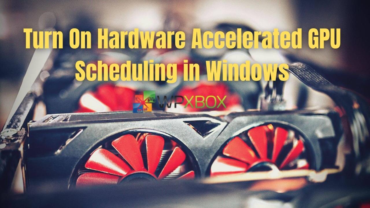 Hardware Accelerated Gpu Scheduling