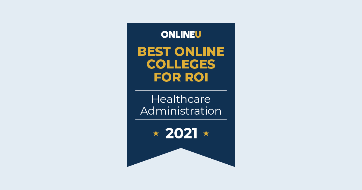 Online Healthcare Administration Bachelor's Degrees: Best Programs ...