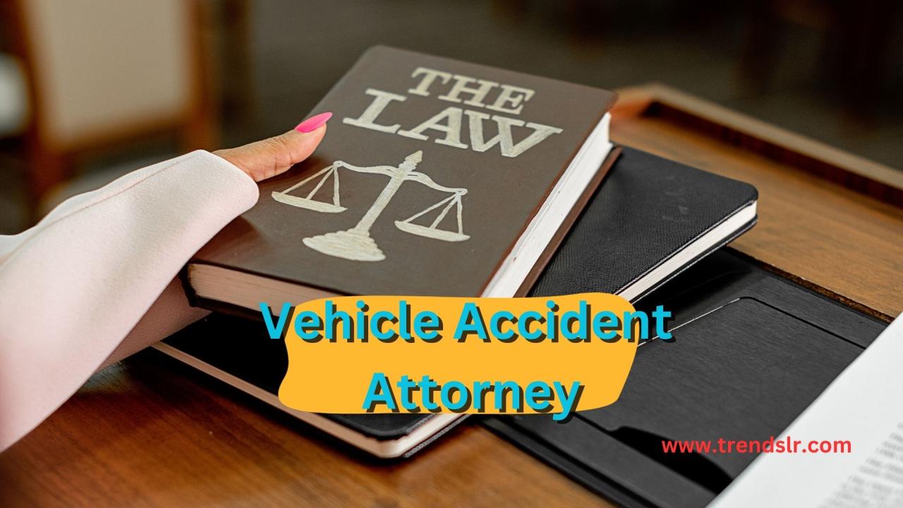 Vehicle damage attorney