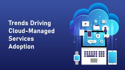 How Do Cloud-Managed Services Improve Security and Compliance?