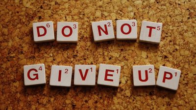 Free photo: Do Not Give Up, Motivation, Live - Free Image on Pixabay ...