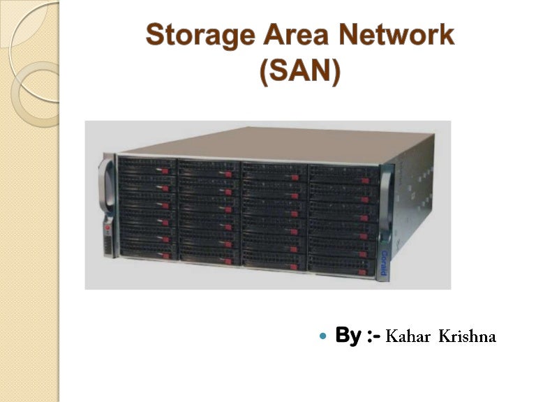 Storage Area Network(SAN)